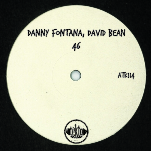 Danny Fontana & David Bean - 46 [ATK114]